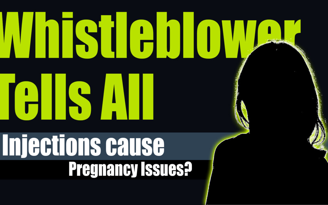 Whistleblower Reveals Pregnancy Complications After COVID Injections| The Mark Harrington Show | 6-10-21