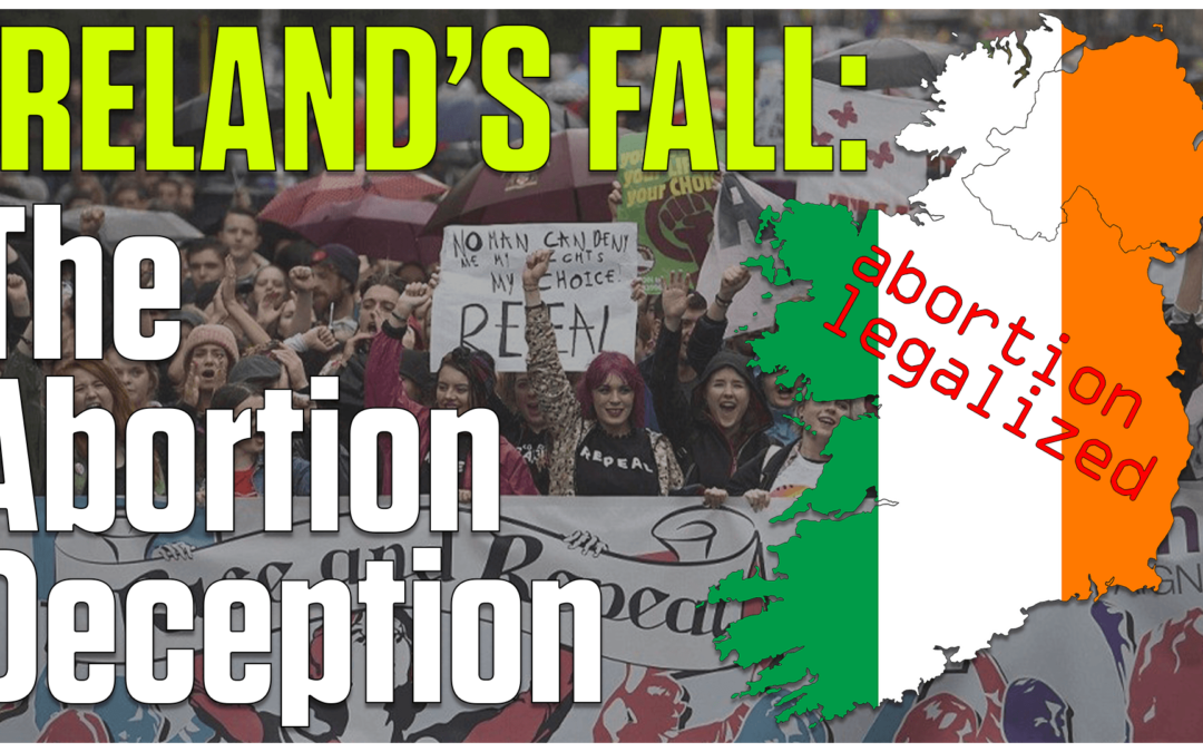 Ireland’s Fall – The Abortion Deception | Guest: Niamh Uí Bhriain | 11-4-21