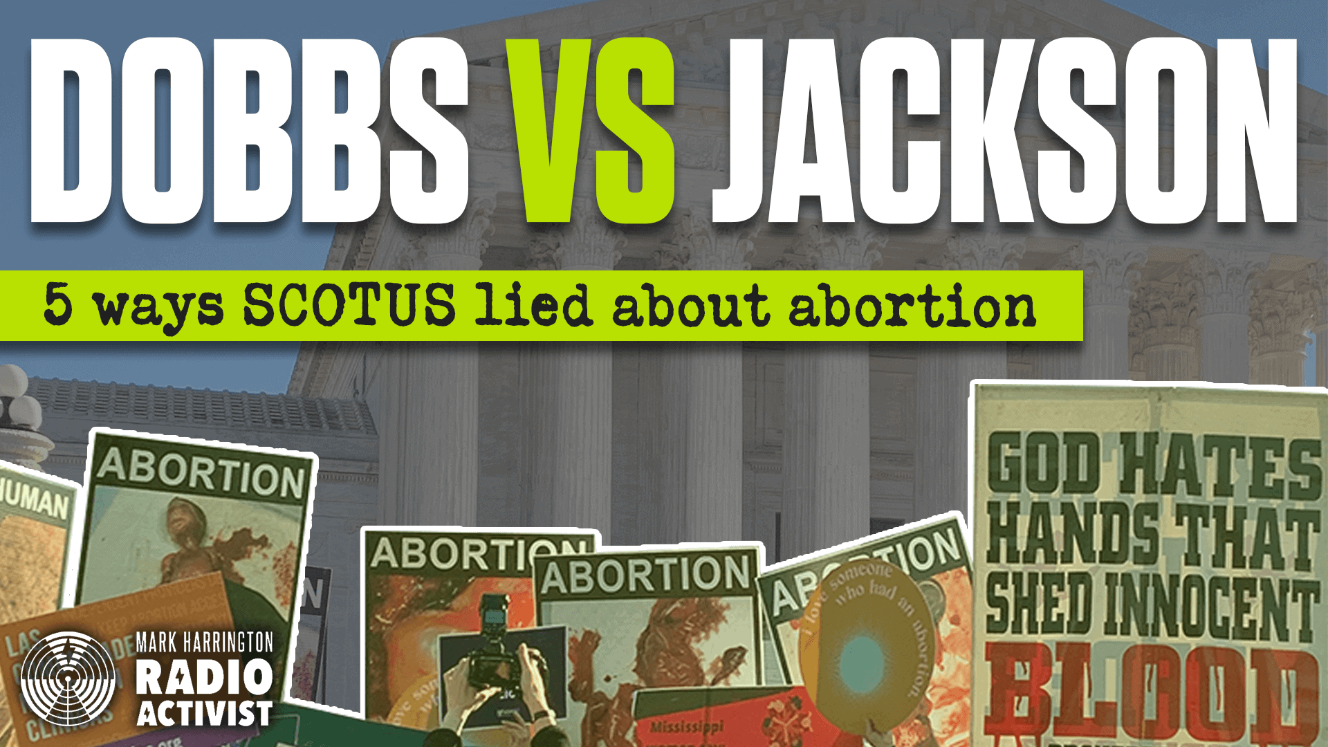 5 Ways SCOTUS Lied about Abortion