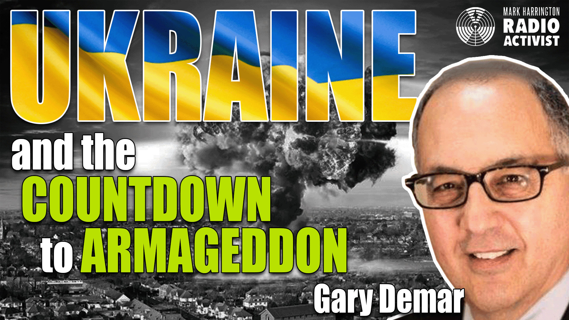 The Invasion of Ukraine, End Times Prophecy, and the Second Coming – Gary DeMar