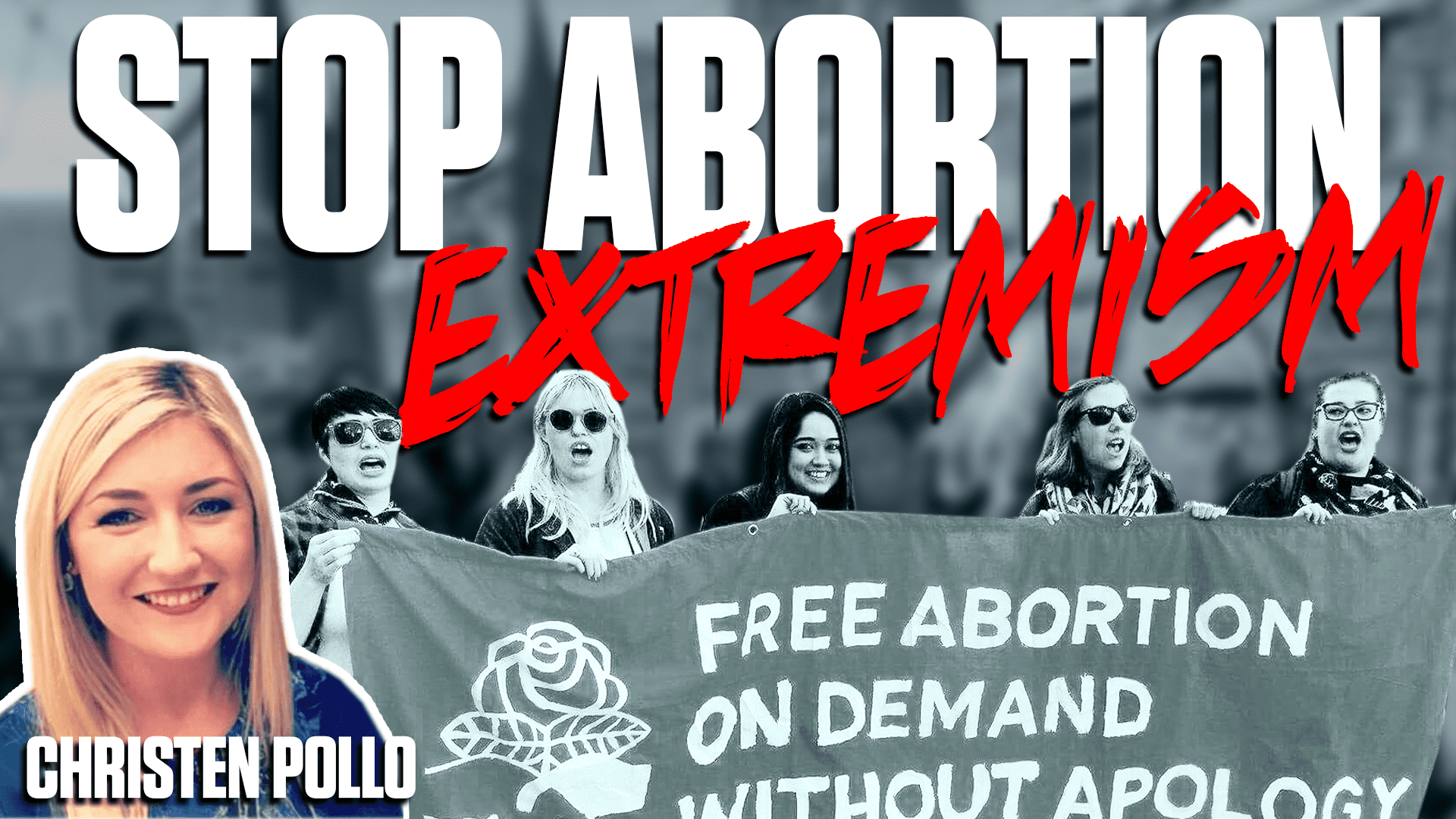 Stop Abortion Extremism: An Urgent Call to Action – Christen Pollo