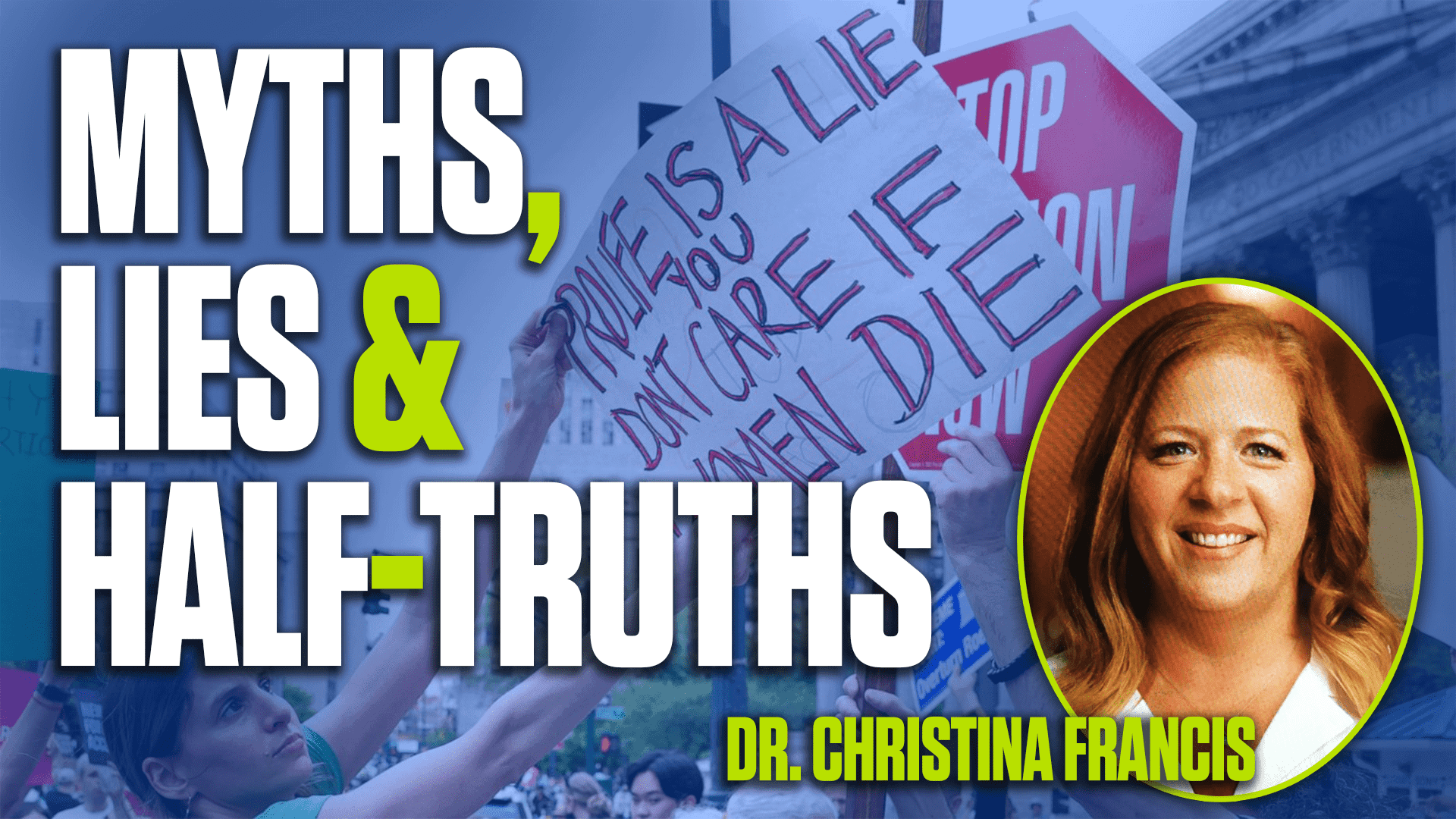 Debunking 3 Myths of the Abortion Lobby – Dr. Christina Francis